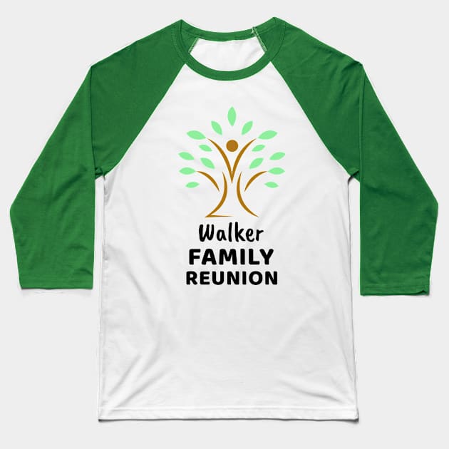 Walker Family Reunion Design Baseball T-Shirt by Preston James Designs